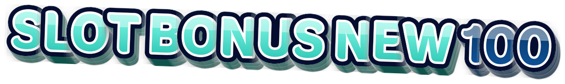 SLOT BONUS NEW 100System